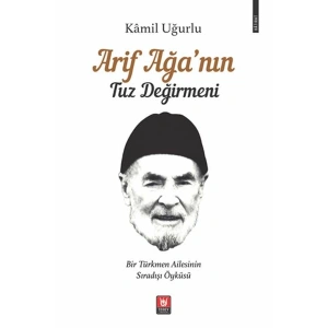 Arif Ağa’nın Tuz Değirmeni