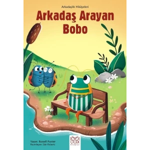 Arkadaş Arayan Bobo - Arkadaşlık Hikayeleri