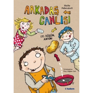 Arkadaş Canlısı - İyi Düşün, Anton!