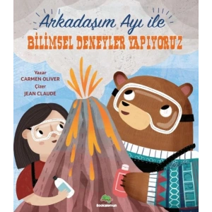 Arkadaşım Ayı ile Bilimsel Deneyler Yapıyoruz