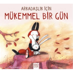 Arkadaşlık İçin Mükemmel Bir Gün