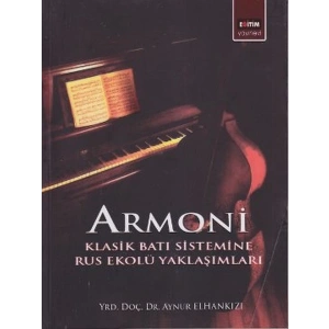 Armoni  Klasik Batı Sistemine Rus Ekolü Yaklaşımları