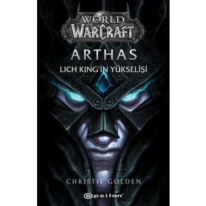 Arthas Lich King’in Yükselişi