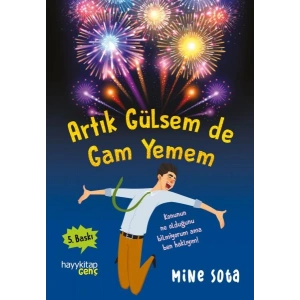 Artık Gülsem De Gam Yemem