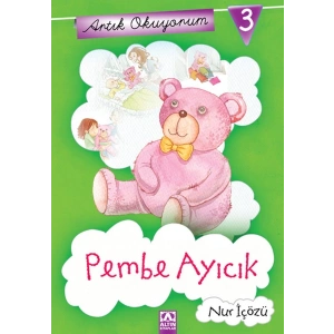 Artık Okuyorum 3 - Pembe Ayıcık