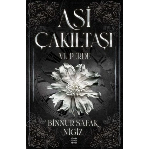 Asi Çakıltaşı 6. Perde