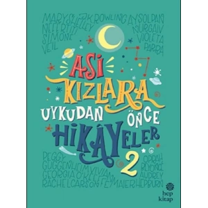 Asi Kızlara Uykudan Önce Hikayeler 2 (Ciltli)