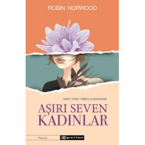 Aşırı Seven Kadınlar