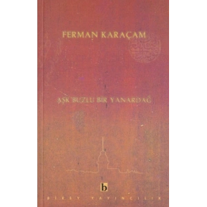 Aşk Buzlu Bir Yanardağ