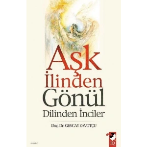 Aşk İlinden Gönül Dilinden İnciler