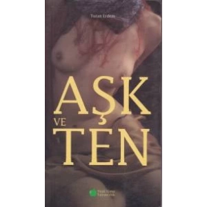 Aşk ve Ten