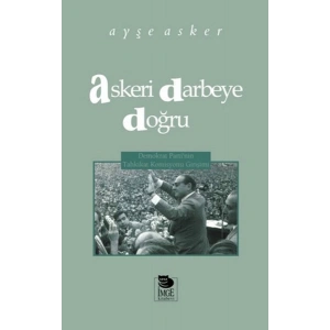 Askeri Darbeye Doğru