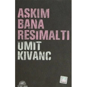 Aşkım Bana Resimaltı