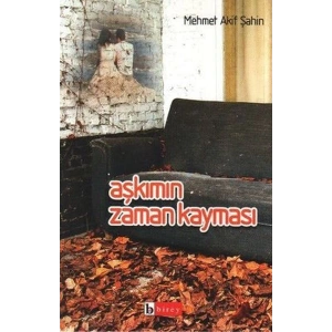 Aşkımın Zaman Kayması