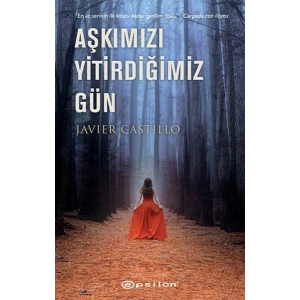 Aşkımızı Yitirdiğimiz Gün