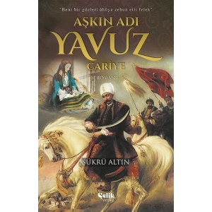 Aşkın Adı Yavuz - Cariye
