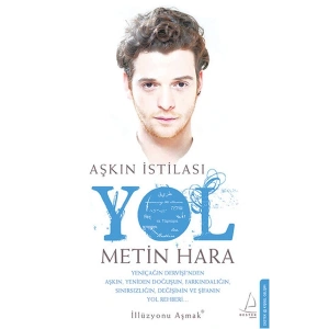 Aşkın İstilası - Yol