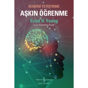 Aşkın Öğrenme – Kendini Yetiştirme