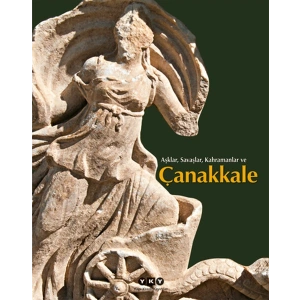 Aşklar, Savaşlar, Kahramanlar ve Çanakkale