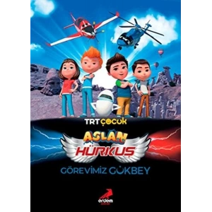 Aslan Hürkuş - Görevimiz Gökbey