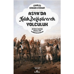 Asya’da Kılık Değiştirerek Yolculuk