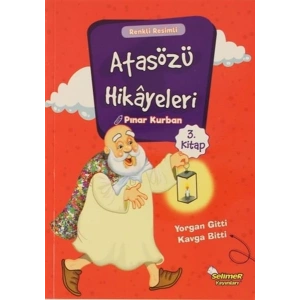 Atasözü Hikayeleri - Yorgan Gitti Kavga Bitti