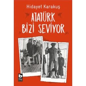 Atatürk Bizi Seviyor