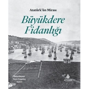 AtatürkÜn Mirası Büyükdere Fidanlığı