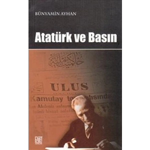 Atatürk ve Basın