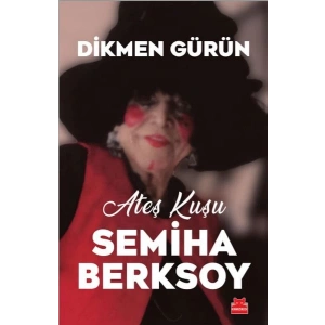 Ateş Kuşu Semiha Berksoy