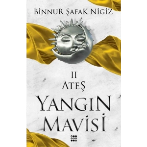 Ateş - Yangın Mavisi Serisi 2