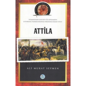 Attila - Büyük Komutanlar Dizisi