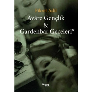 Avare Gençlik ve Gardenbar Geceleri
