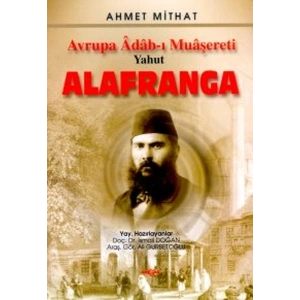 Avrupa Adab-ı MuaşeretiYahut Alafranga