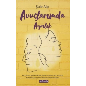 Avuçlarımda Ayrılık