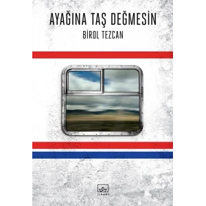 Ayağına Taş Değmesin