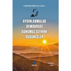 Aydınlanmalar Demokrasi Günümüz Üzerine Düşünceler
