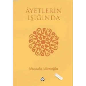 Ayetlerin Işığında