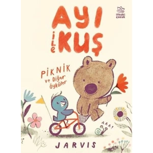 Ayı ile Kuş/Piknik ve Diğer Öyküler