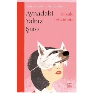 Aynadaki Yalnız Şato