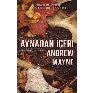 Aynadan İçeri - Natüralist 2