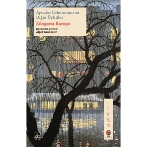 Aynalar Cehennemi ve Diğer Öyküler Japon Klasikleri