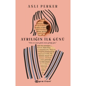 Ayrılığın İlk Günü