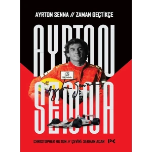 Ayrton Senna: Zaman Geçtikçe