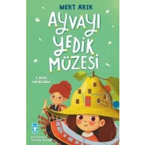 Ayvayı Yedik Müzesi