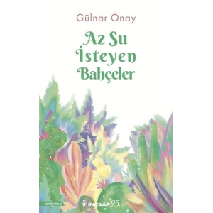 Az Su İsteyen Bahçeler