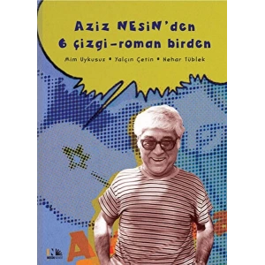 Aziz Nesinden 6 Çizgi - Roman Birden