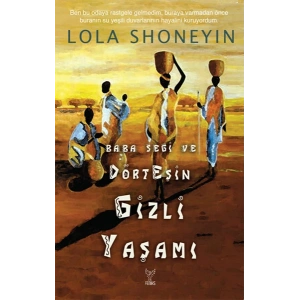 Baba Segi ve Dört Eşin Gizli Yaşamı