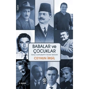 Babalar ve Çocuklar - Genç Cumhuriyetin Vicdan Serüveni
