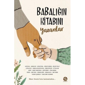 Babalığın Kitabını Yazanlar